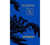 scorpio: Zodiac Notebook for Astrology Lovers Daily Manifestation and Mystical Writing Journal