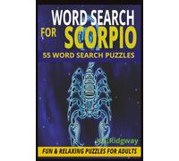 SCORPIO: Zodiac Puzzles for the Innovative & Independent Mind (ZODIAC Word Search Series Puzzle Books)