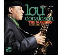 Scorpion: Live at the Cadillac by Lou Donaldson (1995-03-21)
