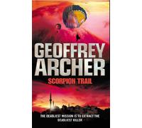 Scorpion Trail: A deadly mission to hunt a deadly killer…