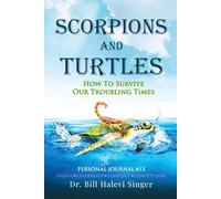 Scorpions and Turtles Personal Journal #13: Talent - Leadership - Conflict - Competition (Scorpions and Turtles Personal Growth)