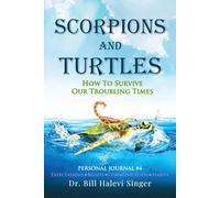 Scorpions and Turtles Personal Journal #4: Expectations - Beliefs - Communication - Habits (Scorpions and Turtles Personal Growth)