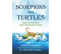 Scorpions and Turtles Personal Workbook #8: Doing - Instincts - Passivity - Empathy (Scorpions and Turtles Personal Growth)