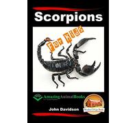 Scorpions For Kids - Amazing Animal Books For Young Readers