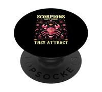 Scorpios do not chase they attract PopSockets Adhesive PopGrip