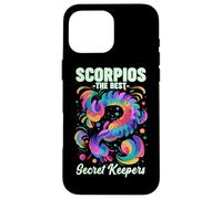Scorpios the best secret keepers Case for iPhone 16 Pro Max