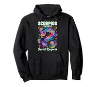 Scorpios the best secret keepers Pullover Hoodie