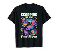 Scorpios The Best Secret Keepers T-Shirt