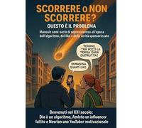 Scorrere o Non Scorrere ? Questo è il problema.