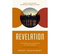 Scot McKnight Revelation (Paperback) New Testament Everyday Bible Study Series