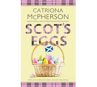 Scot’s Eggs: 8 (A Last Ditch Mystery)