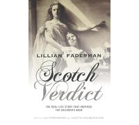 Scotch Verdict: The Real-Life Story That Inspired "The Children's Hour": The Real-Life Story That Inspired "The Children's Hour"