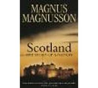 Scotland : The Story of a Nation