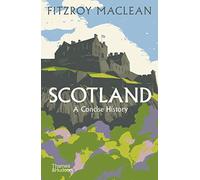Scotland: A Concise History: (Illustrated National Histories Fifth edition)