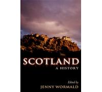 Scotland: A History (Oxford Illustrated History)