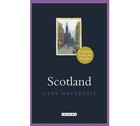 Scotland: A Literary Guide for Travellers (Literary Guides for Travellers): 6