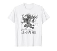 Scotland Ah Dinnae Ken I Don't Know Funny Scottish Pride T-Shirt