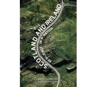 Scotland and Ireland : Resilience in a Nation