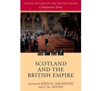 Scotland and the British Empire by John M. MacKenzie (English) Paperback Book