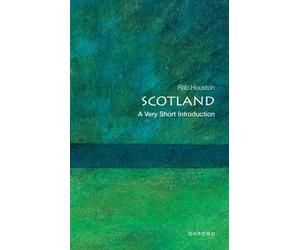 SCOTLAND by Rab Professor of Modern History, University of St. Andrews Hous