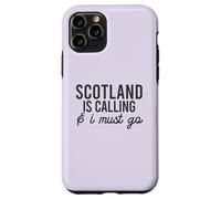 SCOTLAND CALLING & I MUST GO Scottish Meme Loch Ness ON BACK Case for iPhone 11 Pro