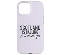 SCOTLAND CALLING & I MUST GO Scottish Meme Loch Ness ON BACK Case for iPhone 15