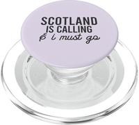 SCOTLAND CALLING & I MUST GO Scottish Meme Loch Ness ON BACK PopSockets PopGrip for MagSafe