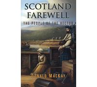 Scotland Farewell: The People of the Hector