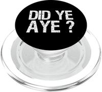 Scotland Funny Scottish Glasgow Humor Did Ye Aye? PopSockets PopGrip for MagSafe