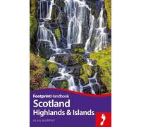 Scotland Highlands & Islands (Footprint Handbook)