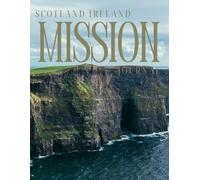 Scotland Ireland Mission Journal