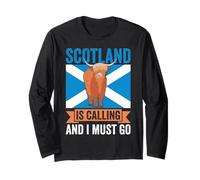 Scotland is Calling and I Must Go Long Sleeve T-Shirt