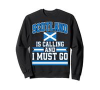 Scotland Is Calling And I Must Go Sweatshirt