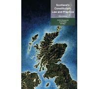 Scotland s Constitution: Law and Practice