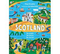 Scotland: The People, The Places, The Stories