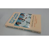 Scotland the What? Collected Sketches and Songs