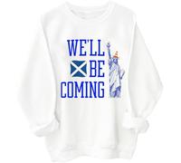 Scotland We'll Be Coming Shirt Sweatshirt Scotland We'll Be Coming Pullover Hoodie White