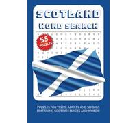 Scotland Word Search: 55 word search puzzles with easy to read print about Scotland, Scottish places and Scottish Words | 6x9 inches, 110 pages | 55 ... Gift for vacations, holidays and free time