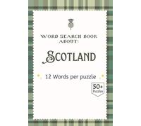 Scotland Word Search Book: A Word Search Journey Through Scottish Glens, Lochs, and Traditions