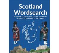 Scotland Word Search For Adults: Scottish wordsearch fo teens and adults bumper book (Word search puzzles)