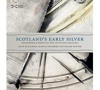Scotland's Early Silver
