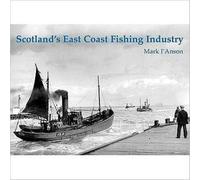 Scotland's East Coast Fishing Industry