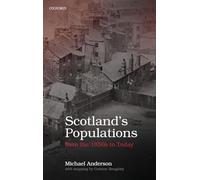 Scotland's Populations from the 1850s to Today