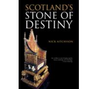 Scotland's Stone of Destiny