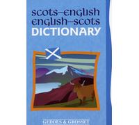 Scots-English : English-Scots Dictionary