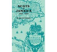 Scots in Jamaica, 1655-1855