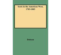 Scots in the American West, 1783-1883