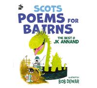 Scots Poems for Bairns : The Best o JK Annand
