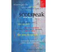 Scotspeak: A Guide to the Pronunciation of Modern Urban Scots