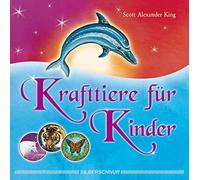 Scott Alexander King Krafttiere für Kinder (Paperback)